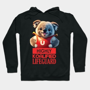 Just a Highly Koalified Lifeguard Koala Hoodie